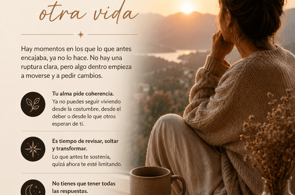 CUANDO ALGO DENTRO DE TI EMPIEZA A PEDIR OTRA COSA